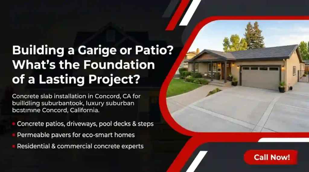 Top Residential Concrete Services in Concord, CA: What Homeowners Need to Know 1 Top Residential Concrete Services in Concord, CA: What Homeowners Need to Know